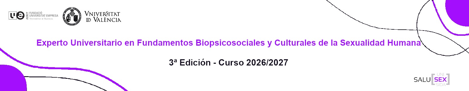 Experto Universitario en fundamentos biopsicosociales y culturales de la sexualidad humana. 